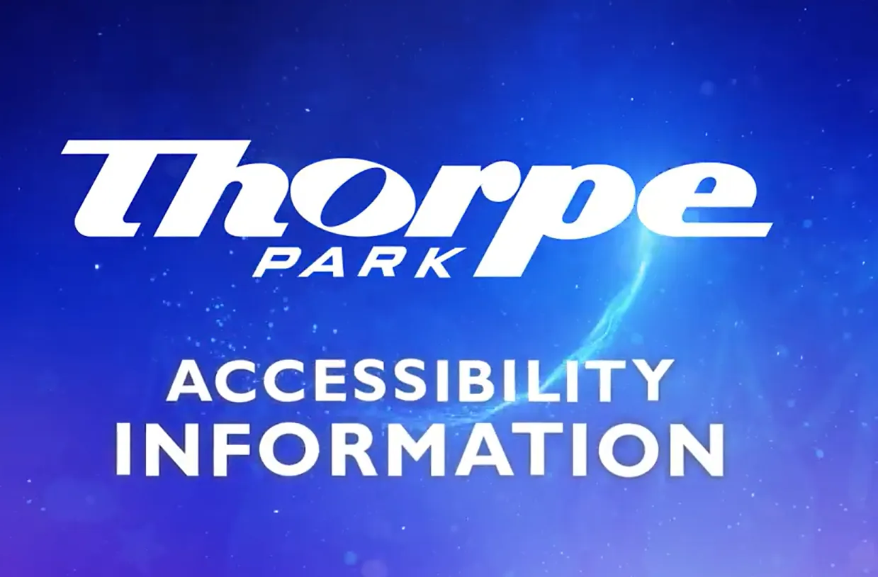 Thorpe Park Accessibility Info Still Text