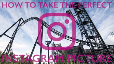 How To Take The Perfect Instagram Pic