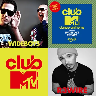Club MTV Lineup, Wideboys and R3WIRE